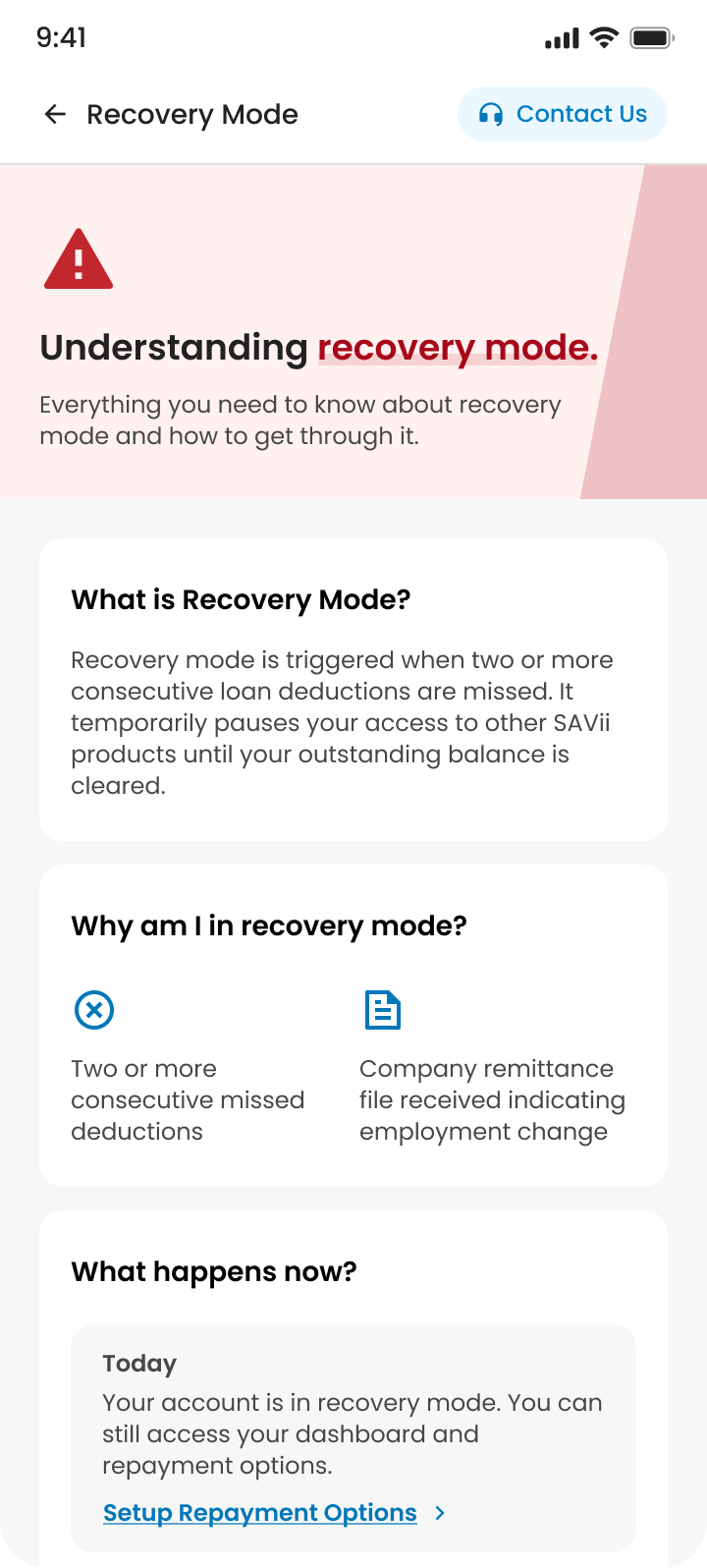 An “Understanding recovery mode” screen answering what recovery mode is, why the user is in it — two or more consecutive missed deductions, or a company remittance file indicating employment change — and what happens now, with a Setup Repayment Options link.